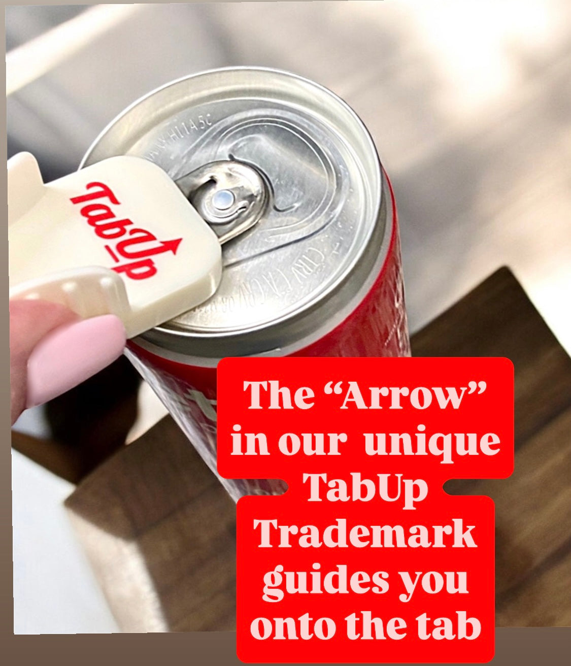 TabUp - Tab Opener and Lid Removal Accessory for Canned Beverage & Food Products